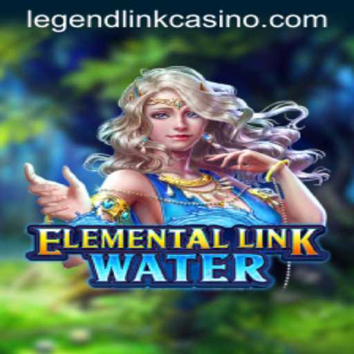 Immersive Gameplay Unleashed: Discover 'ElementalLinkWater' with Legend Link Casino