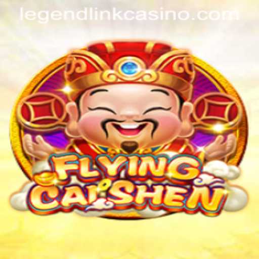 Exploring the Exciting World of FlyingCaiShen: A Legend Link Casino Adventure