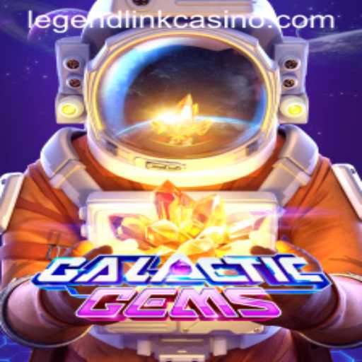 Exploring GalacticGems: A Stellar Journey into the Legend Link Casino Universe