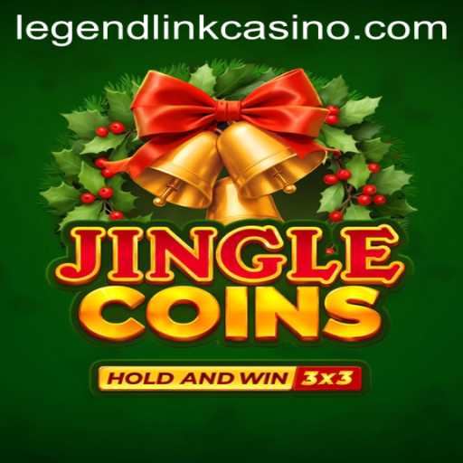 Mastering Jinglecoins: Your Ultimate Guide to the Legend Link Casino Game