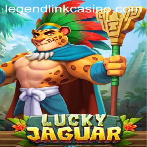 Unveiling LuckyJaguar: A New Legend Link Casino Adventure