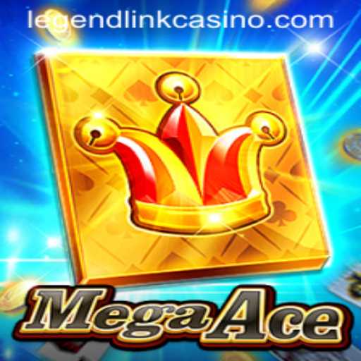 MegaAce: The Legendary Link Casino Experience