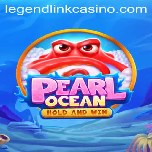 Exploring PearlOcean: The Allure of Legend Link Casino