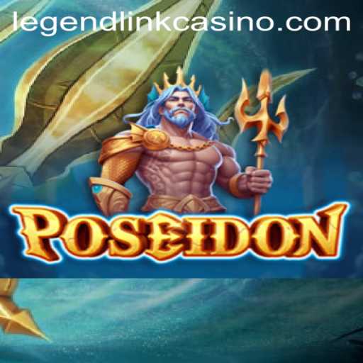 Discover the Adventure of the Poseidon Slot Game at Legend Link Casino