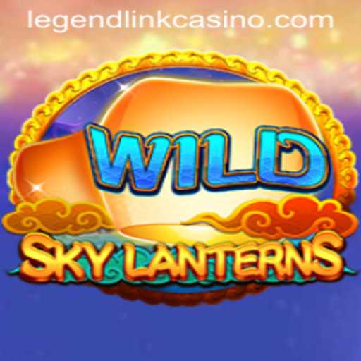 SkyLanterns: A Dazzling Casino Adventure with Legend Link Casino
