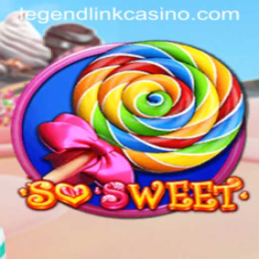 Discover 'SoSweet': A Delicious Gaming Experience with Legend Link Casino
