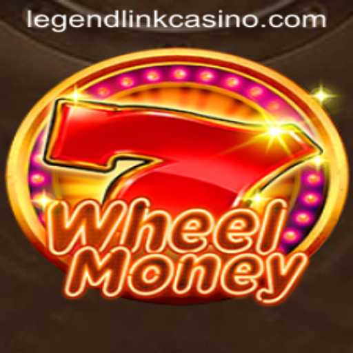 WheelMoney: The Exciting World of Legend Link Casino