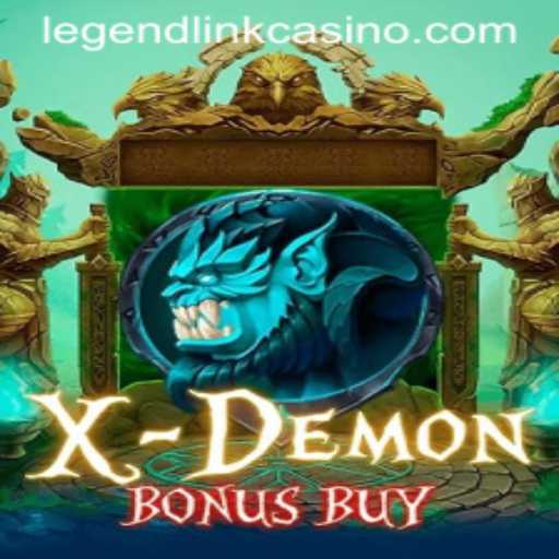 Unveiling XDemonBonusBuy: A Thrilling Addition to the Legend Link Casino Universe